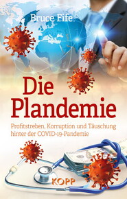 Fife_Bruce_Die-Plandemie_Umschlag.indd